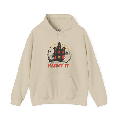 If You Got It Haunt It Hooded Sweatshirt The Devil's Pickle