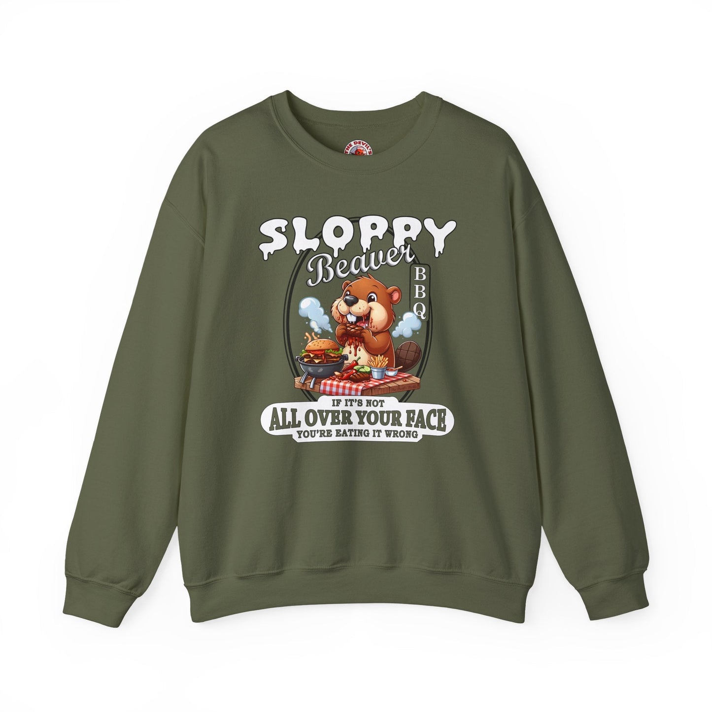 Sloppy Beaver BBQ Crewneck Sweatshirt The Devil's Pickle