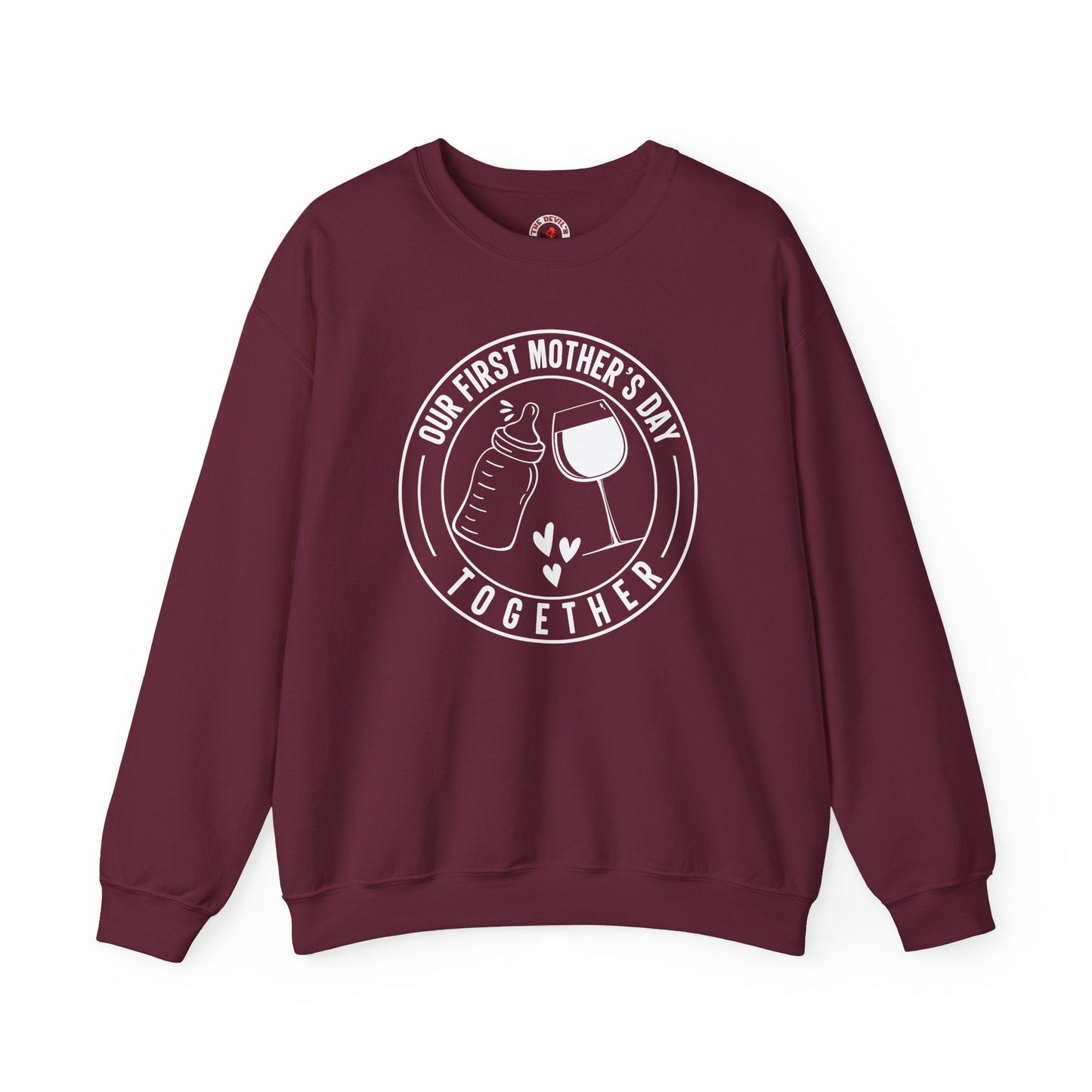 Our First Mothers Day Together Crewneck Sweatshirt The Devil's Pickle