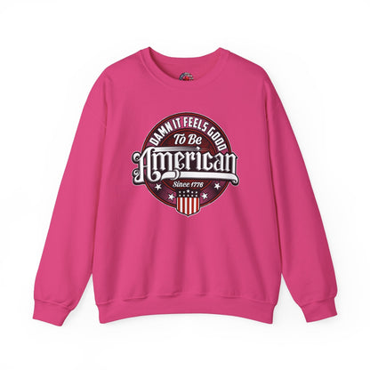 Damn it Feels Good To Be American Crewneck Sweatshirt The Devil's Pickle