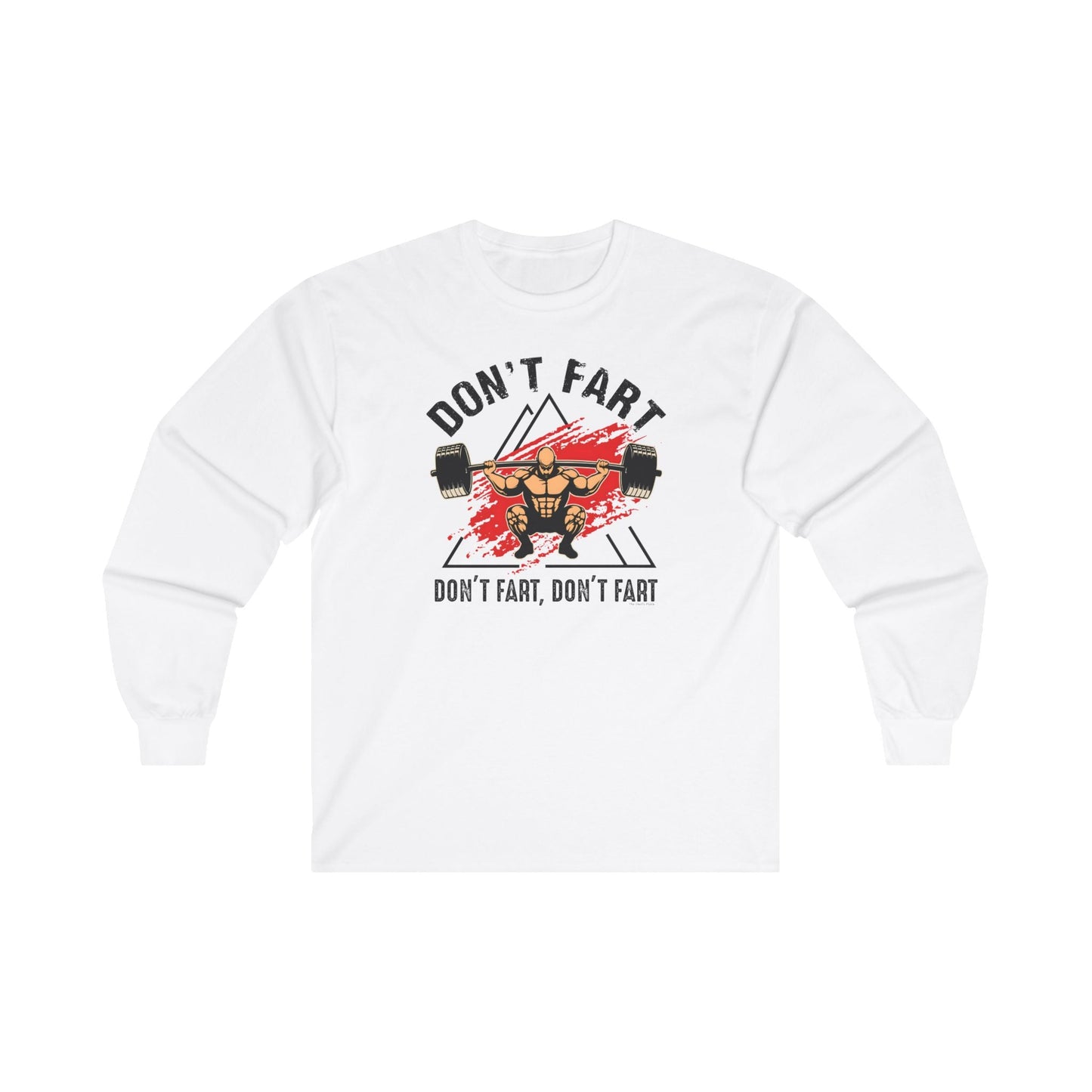 Don't Fart Long Sleeve Tee The Devil's Pickle