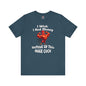 I Wish I had Money T-Shirt The Devil's Pickle
