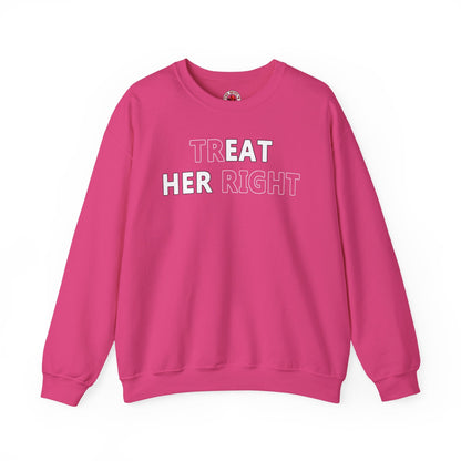 Treat Her Right Crewneck Sweatshirt The Devil's Pickle