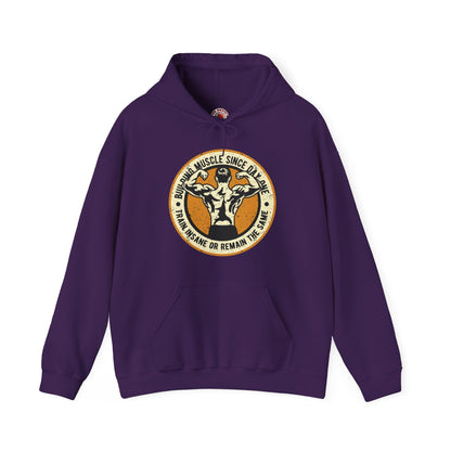 Building Muscle Since Day One Hooded Sweatshirt The Devil's Pickle
