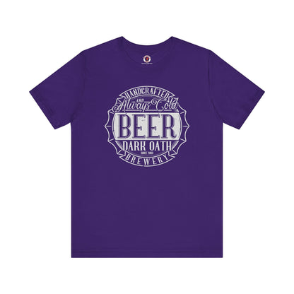 Handcrafted and Always Cold Beer T-Shirt The Devil's Pickle