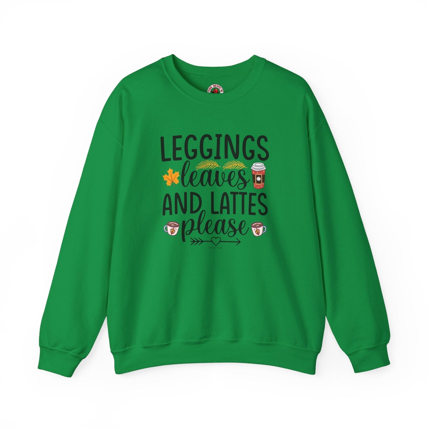 Leggings Leaves and Lattes Please Crewneck Sweatshirt The Devil's Pickle