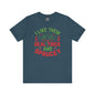 I Like them Thick And Sprucey T-Shirt The Devil's Pickle