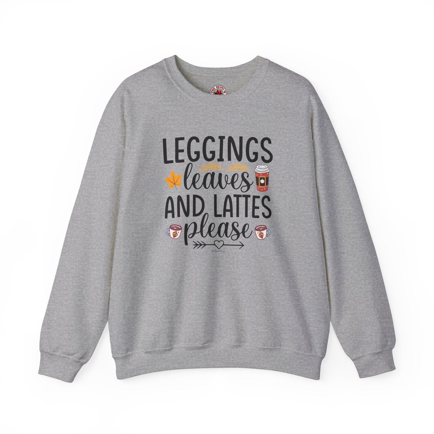 Leggings Leaves and Lattes Please Crewneck Sweatshirt The Devil's Pickle