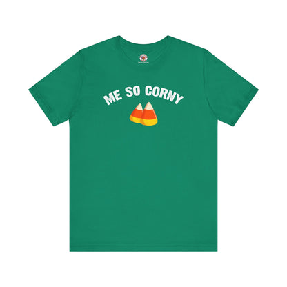 Me So Corny T-Shirt The Devil's Pickle