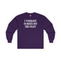 I Workout To Burn Off The Crazy Long Sleeve Tee The Devil's Pickle
