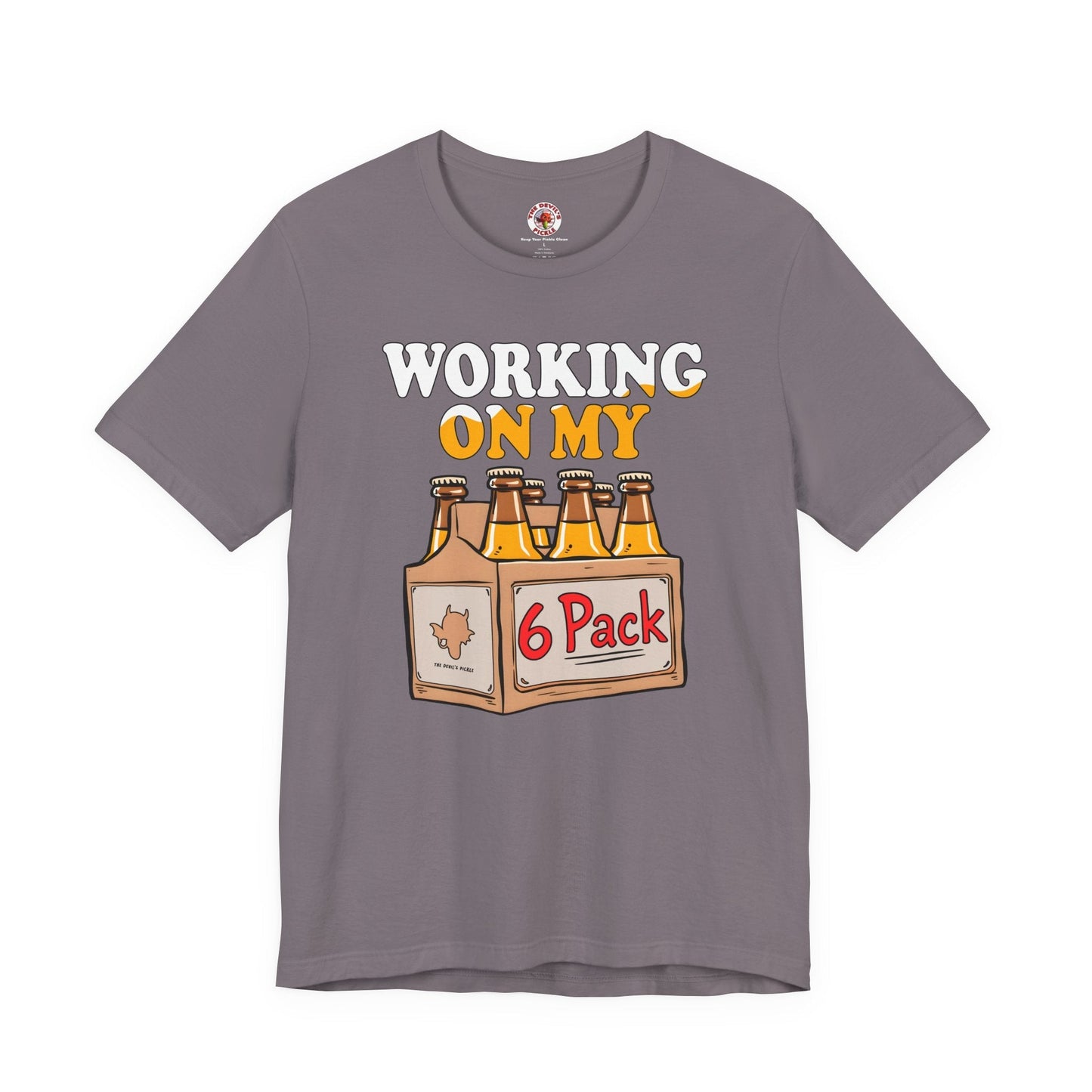 Working On My 6 Pack T-Shirt The Devil's Pickle