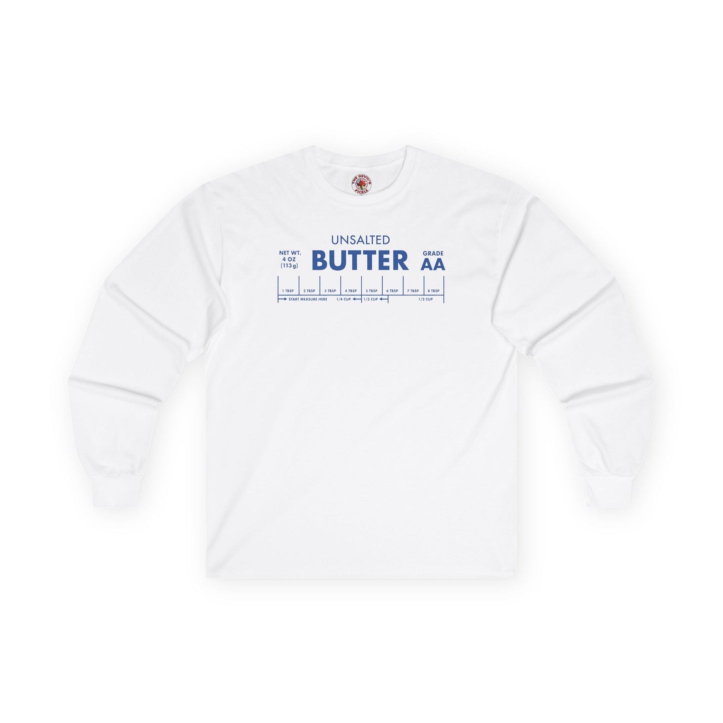 Unsalted Butter Long Sleeve Tee The Devil's Pickle