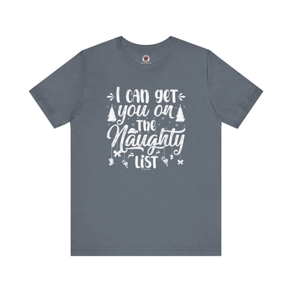 I Can Get You On The Naughty List T-Shirt The Devil's Pickle