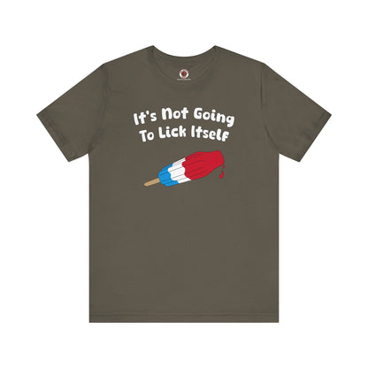 It's Not Going To Lick Itself T-Shirt The Devil's Pickle