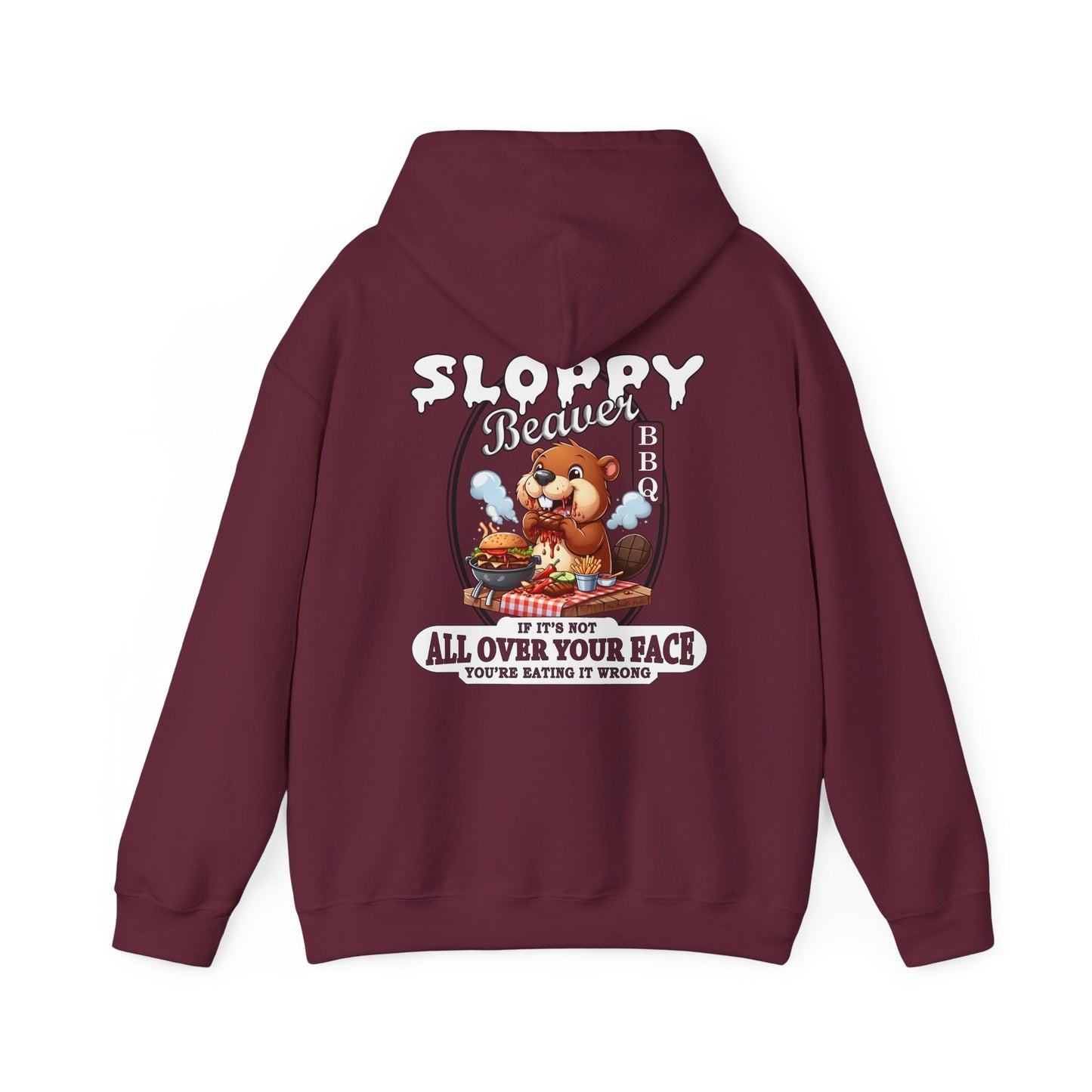 Sloppy Beaver BBQ Back Hooded Sweatshirt The Devil's Pickle