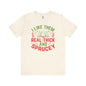 I Like them Thick And Sprucey T-Shirt The Devil's Pickle