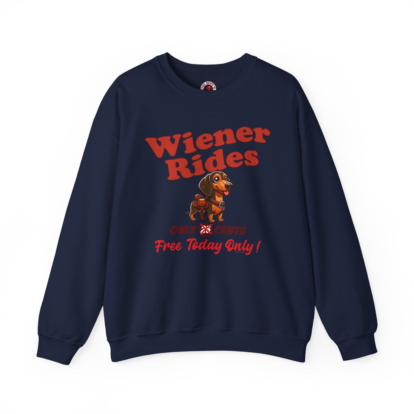 Free Wiener Rides Crewneck Sweatshirt The Devil's Pickle