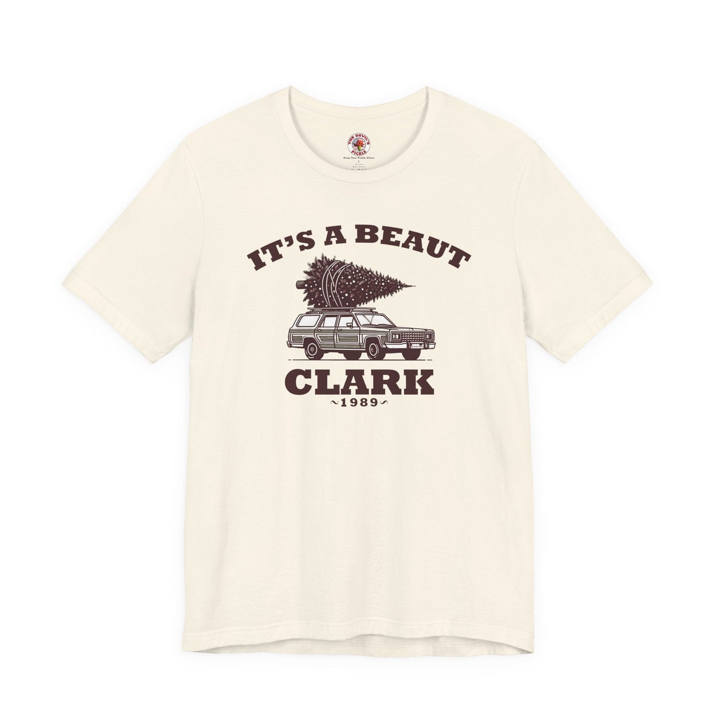 It's A Beaut Clark T-Shirt The Devil's Pickle