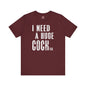 I Need A Huge Cocktail T-Shirt The Devil's Pickle