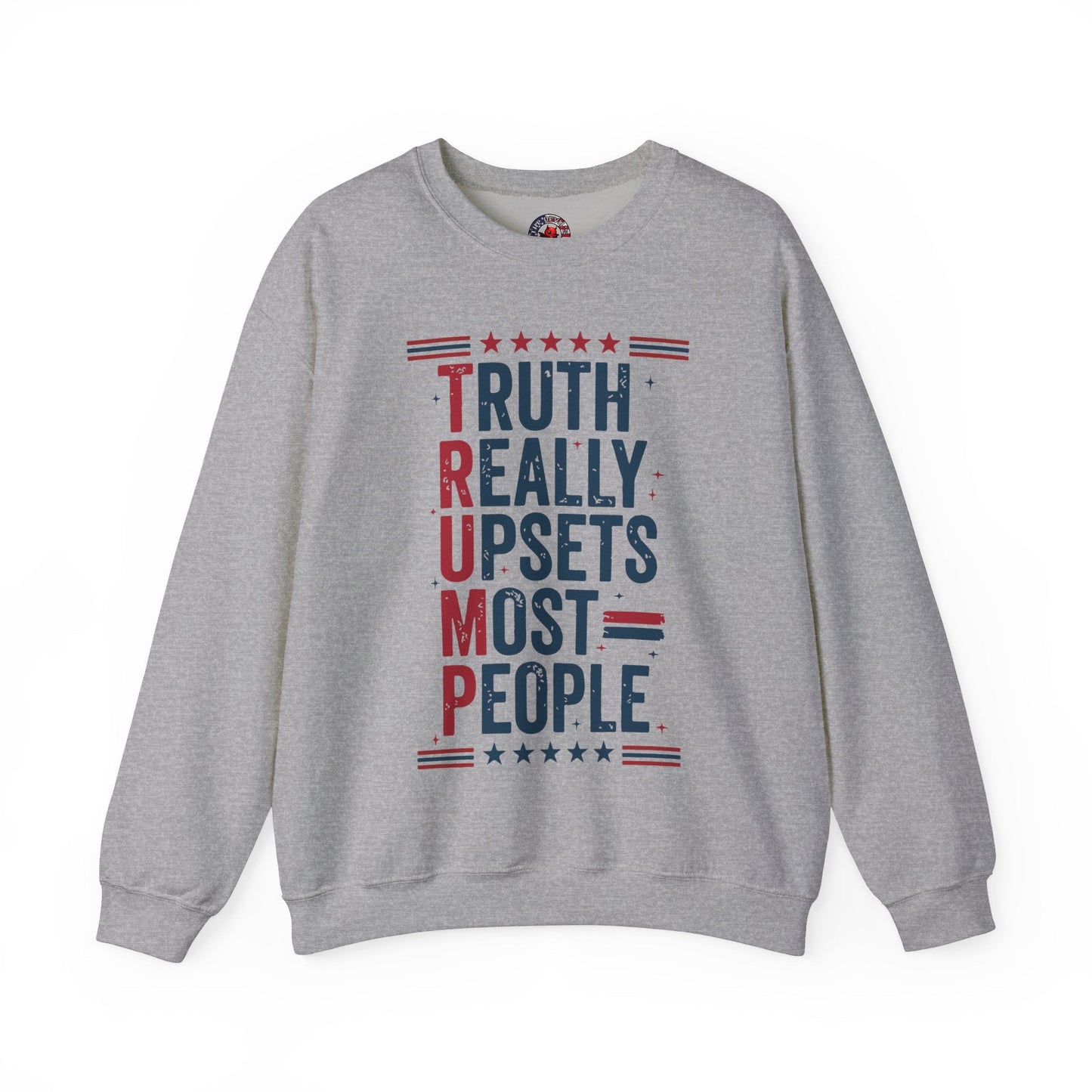 Truth Really Upsets Most People Crewneck Sweatshirt The Devil's Pickle