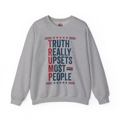 Truth Really Upsets Most People Crewneck Sweatshirt The Devil's Pickle