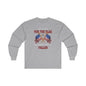 We Stand For The Flag Long Sleeve Tee The Devil's Pickle