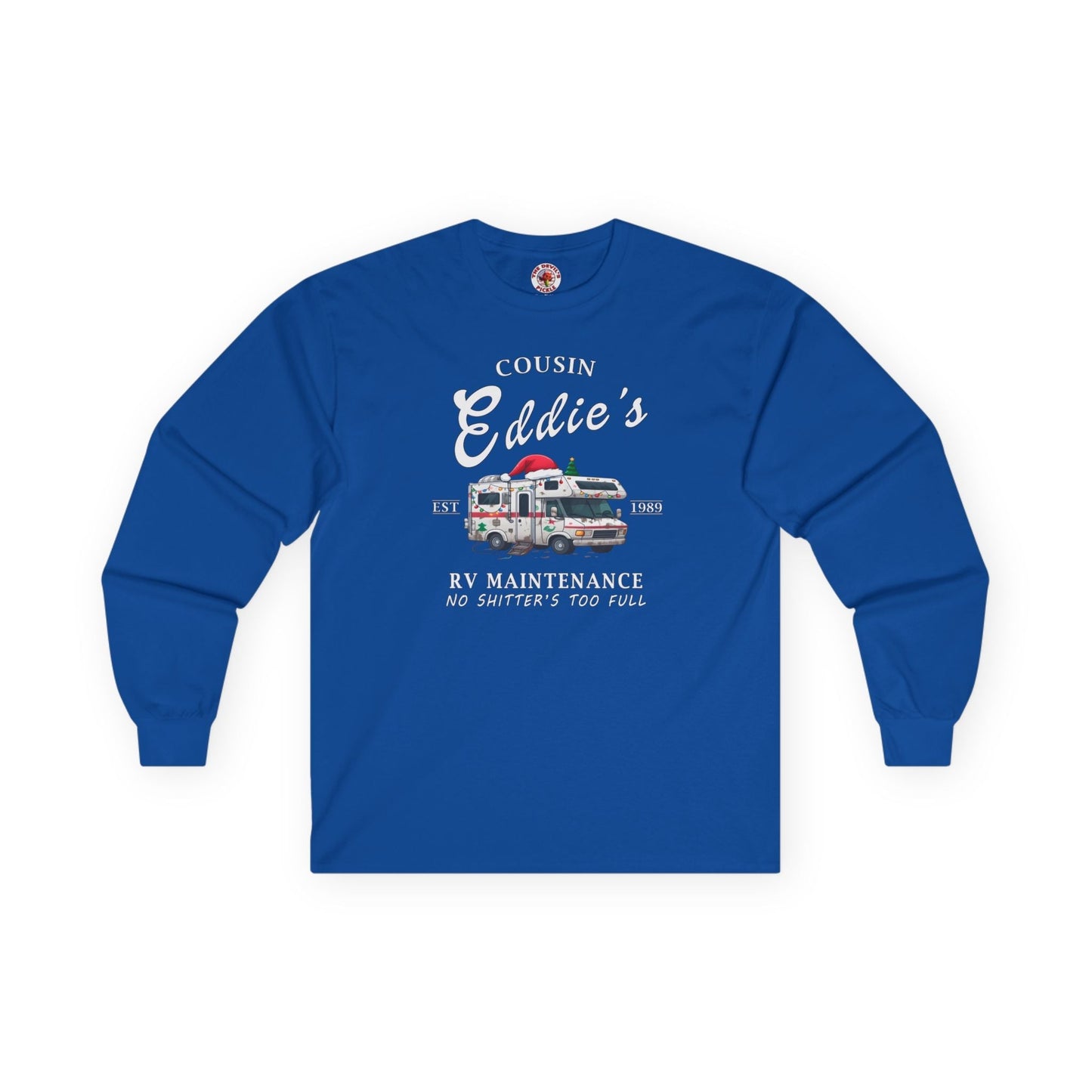 Cousin Eddie's RV Maintenance Long Sleeve Tee The Devil's Pickle