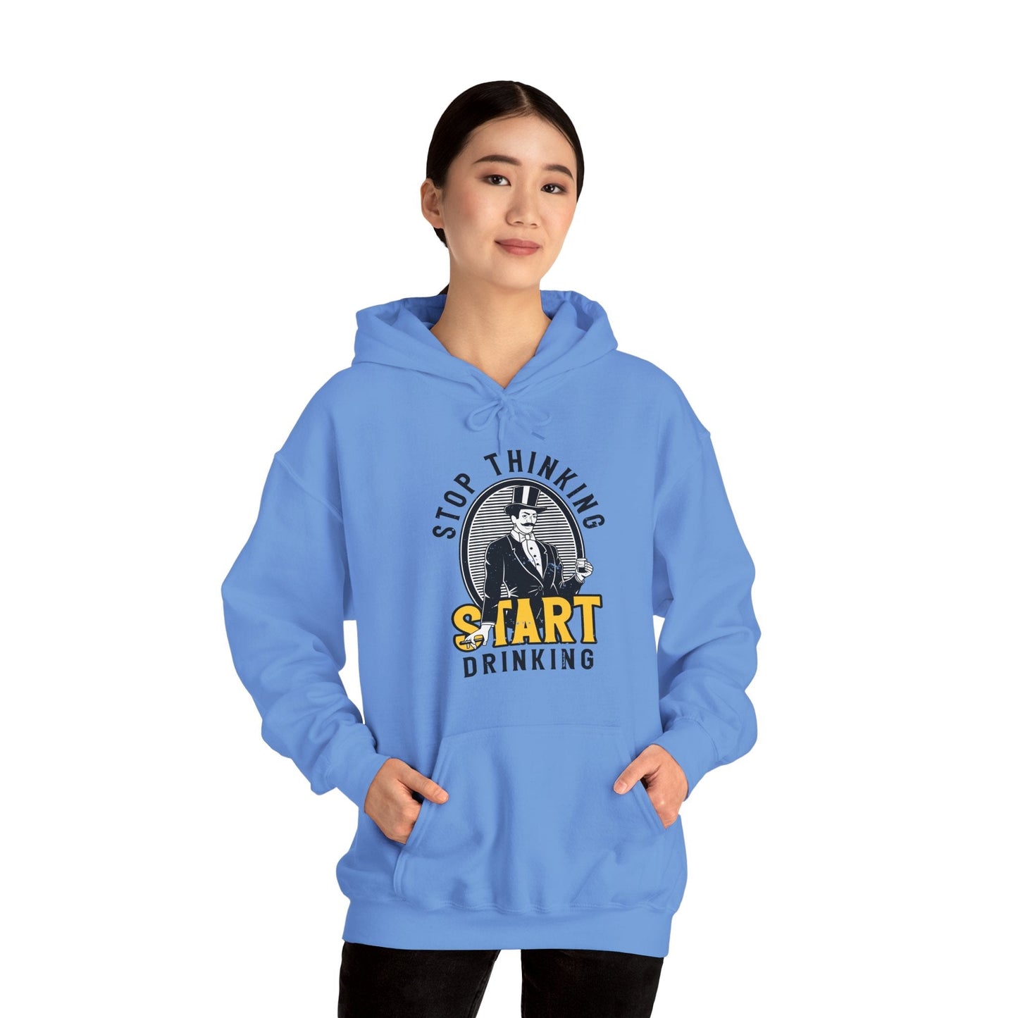 Stop Thinking Start Drinking Hooded Sweatshirt The Devil's Pickle