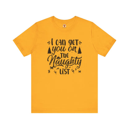 I Can Get You On The Naughty List T-Shirt The Devil's Pickle