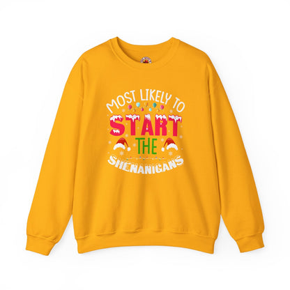 Most Likely To Start The Shenanigans Crewneck Sweatshirt The Devil's Pickle