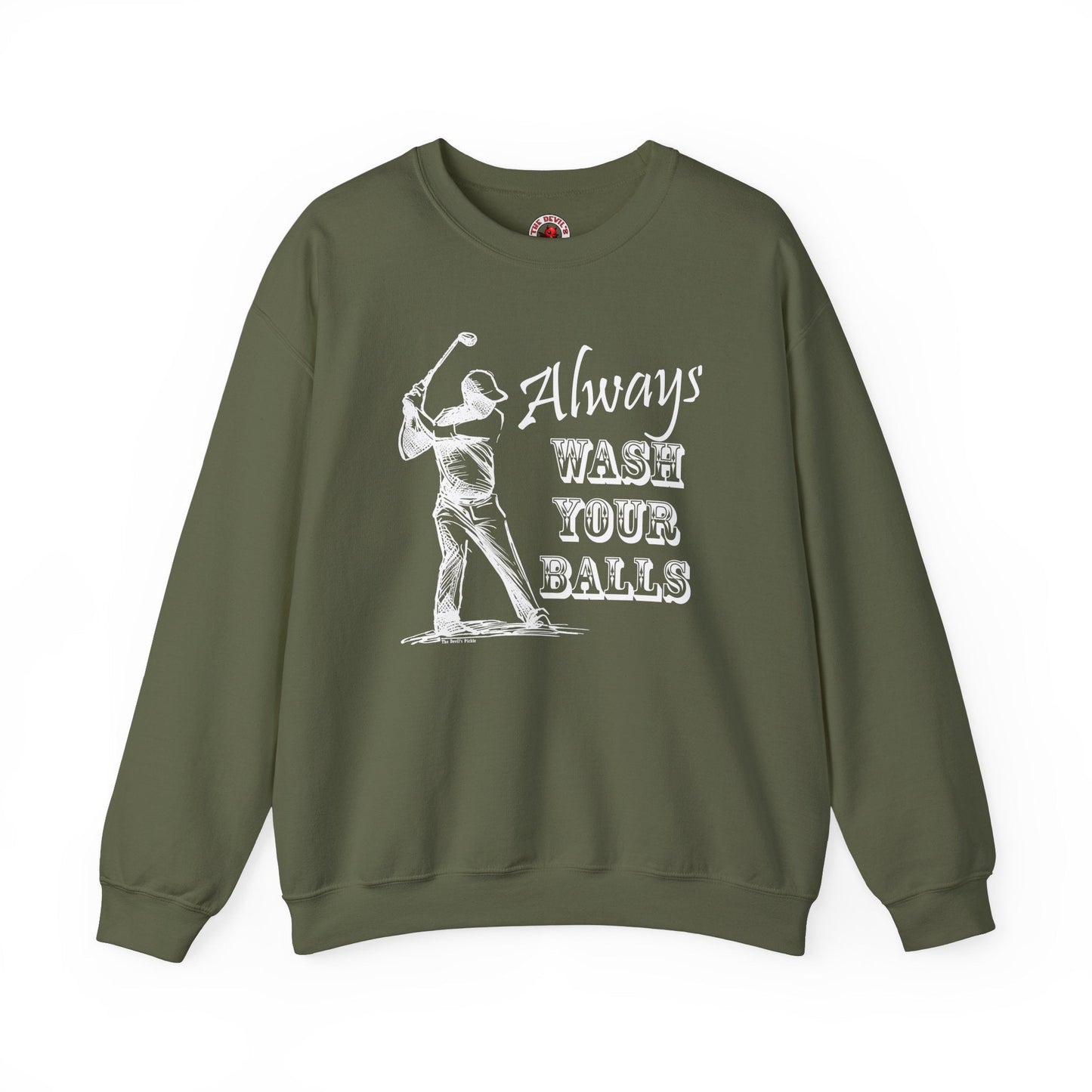 Always Wash Your Balls Golf Crewneck Sweatshirt The Devil's Pickle