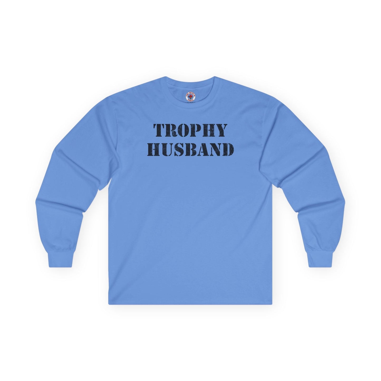 Trophy Husband Long Sleeve Tee The Devil's Pickle