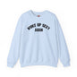 Woke Up Sexy Again Crewneck Sweatshirt The Devil's Pickle