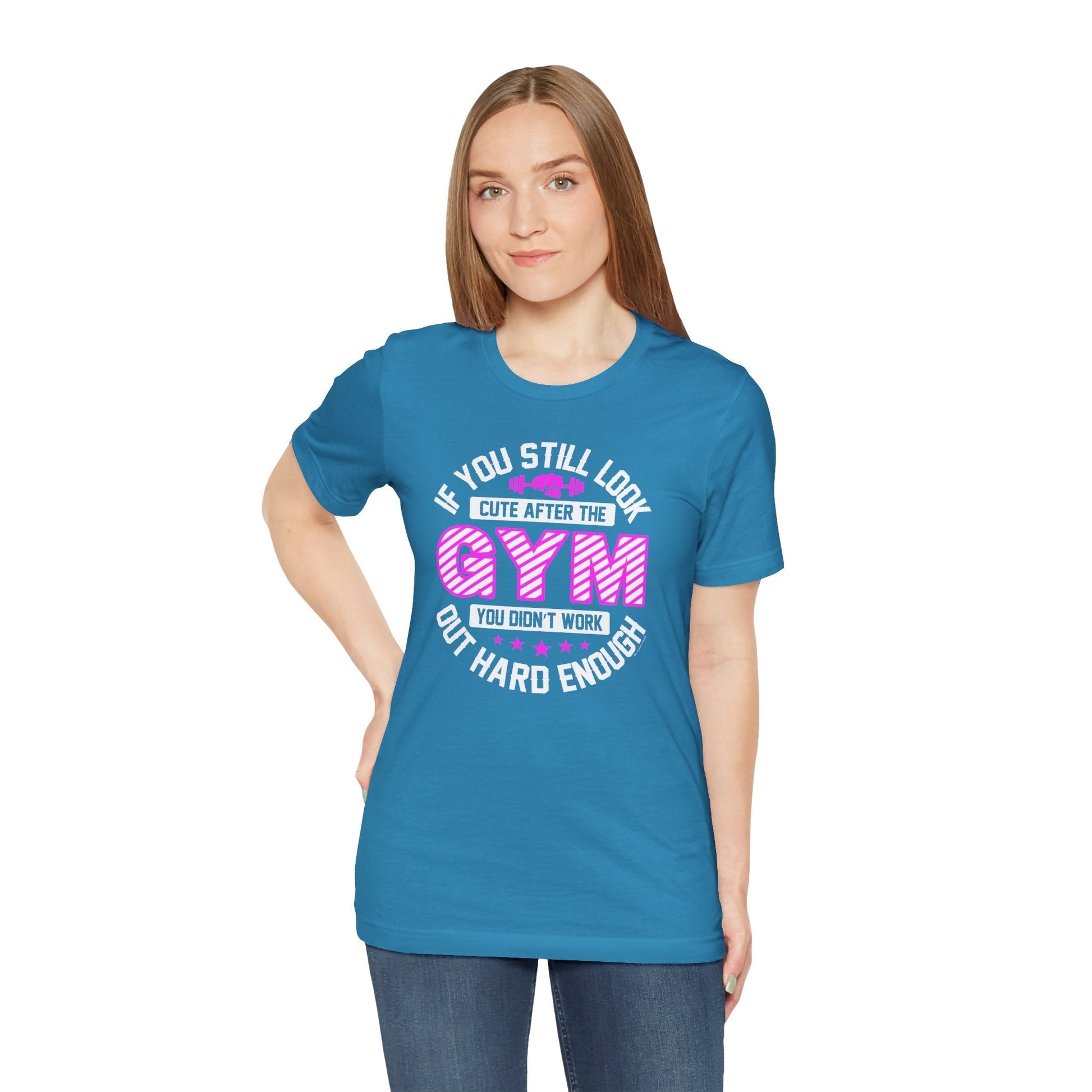 If You Still Look Cute After The Gym T-Shirt The Devil's Pickle