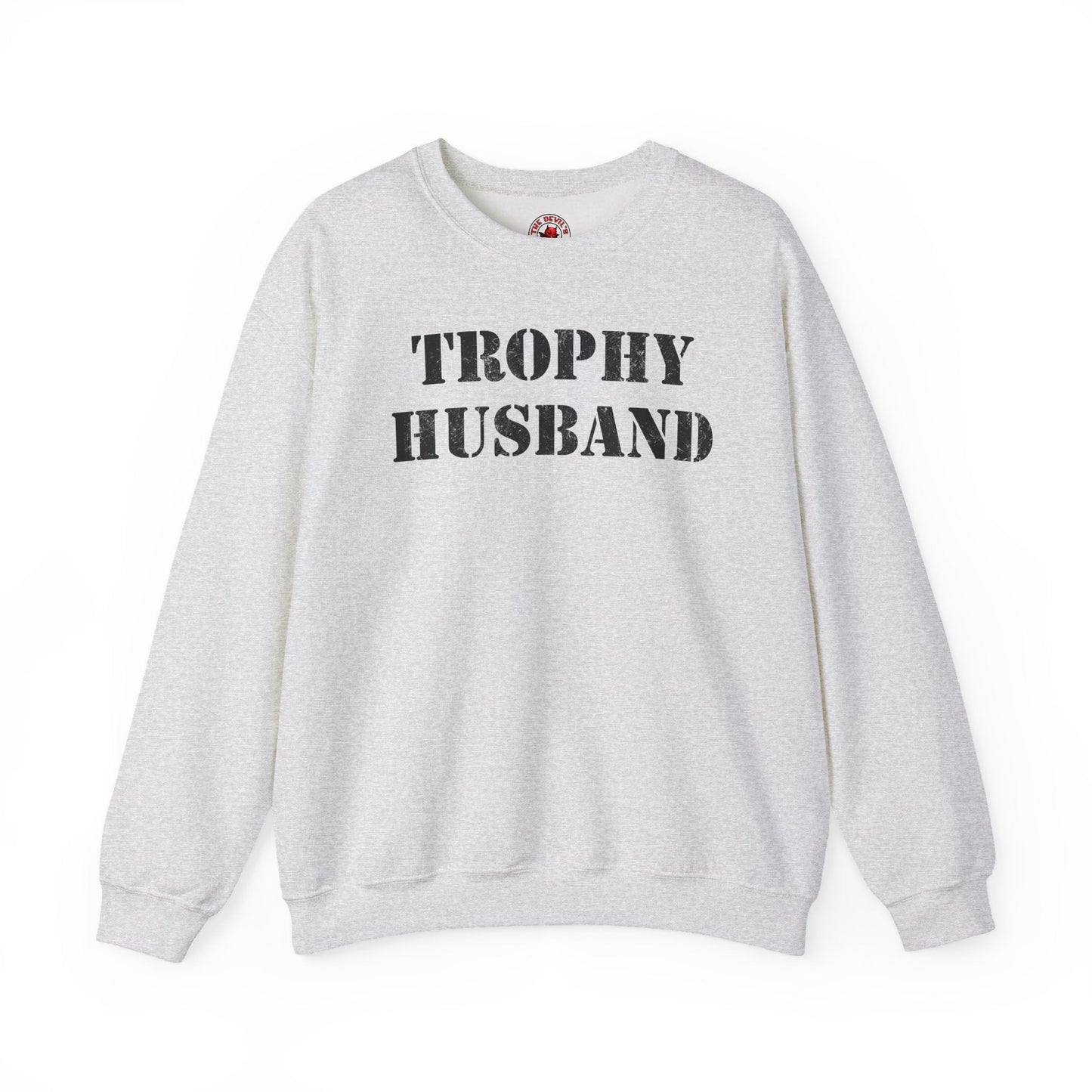 Trophy Husband Crewneck Sweatshirt The Devil's Pickle