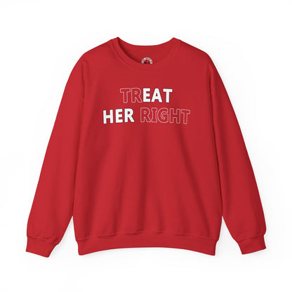 Treat Her Right Crewneck Sweatshirt The Devil's Pickle