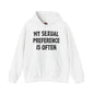My Sexual Preference Is Often Hooded Sweatshirt The Devil's Pickle