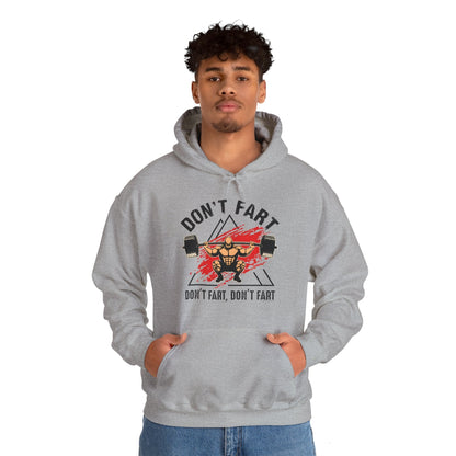 Don't Fart Hooded Sweatshirt The Devil's Pickle