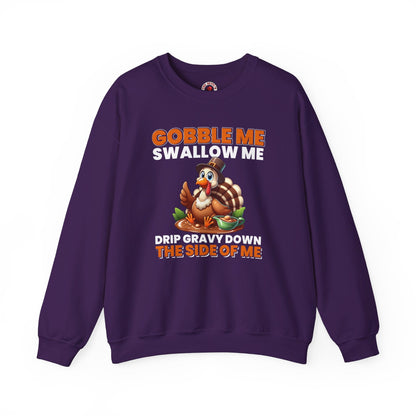 Gobble Me Swallow Me Crewneck Sweatshirt The Devil's Pickle