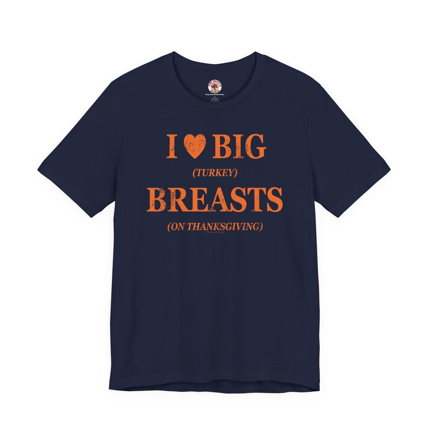 I Heart Big Breasts T-Shirt The Devil's Pickle