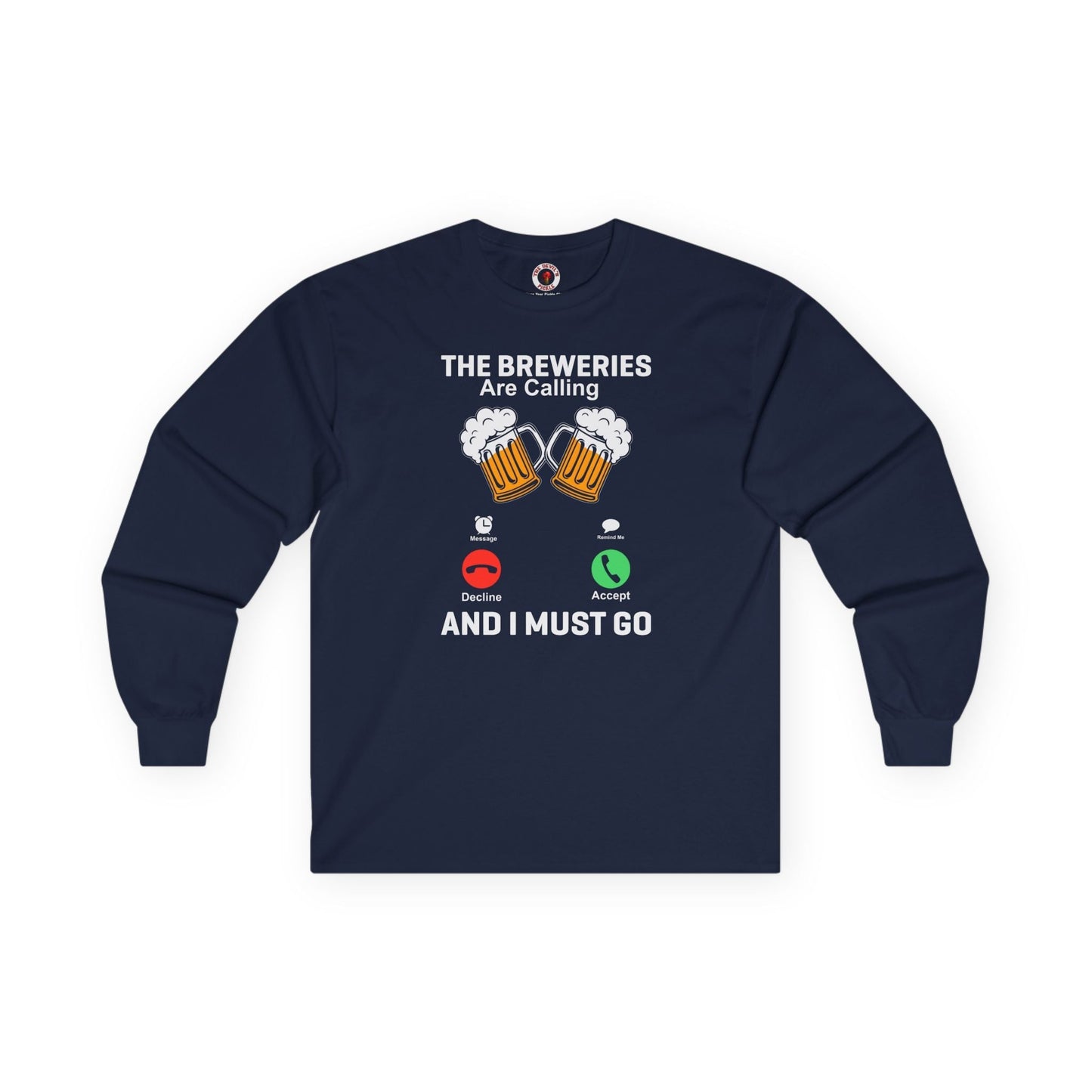 The Breweries Are Calling Long Sleeve Tee The Devil's Pickle