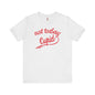 Not Today Cupid T-Shirt The Devil's Pickle