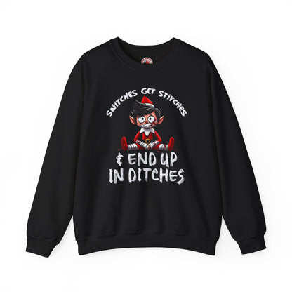 Snitches Get Stitches Crewneck Sweatshirt The Devil's Pickle
