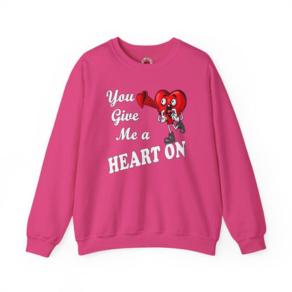 You Give Me A Heart On Crewneck Sweatshirt The Devil's Pickle