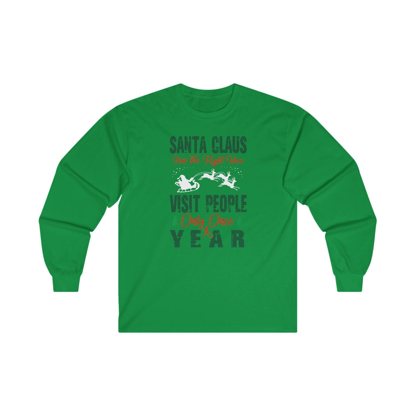 Santa Has The Right Idea Long Sleeve Tee The Devil's Pickle