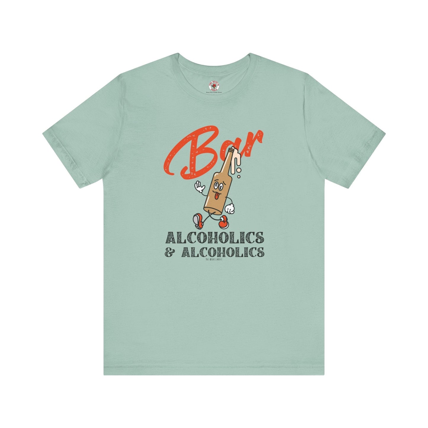 Bar Alcoholics & Alcoholics T-Shirt The Devil's Pickle