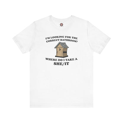 I'm Looking For The Correct Bathroom T-Shirt The Devil's Pickle