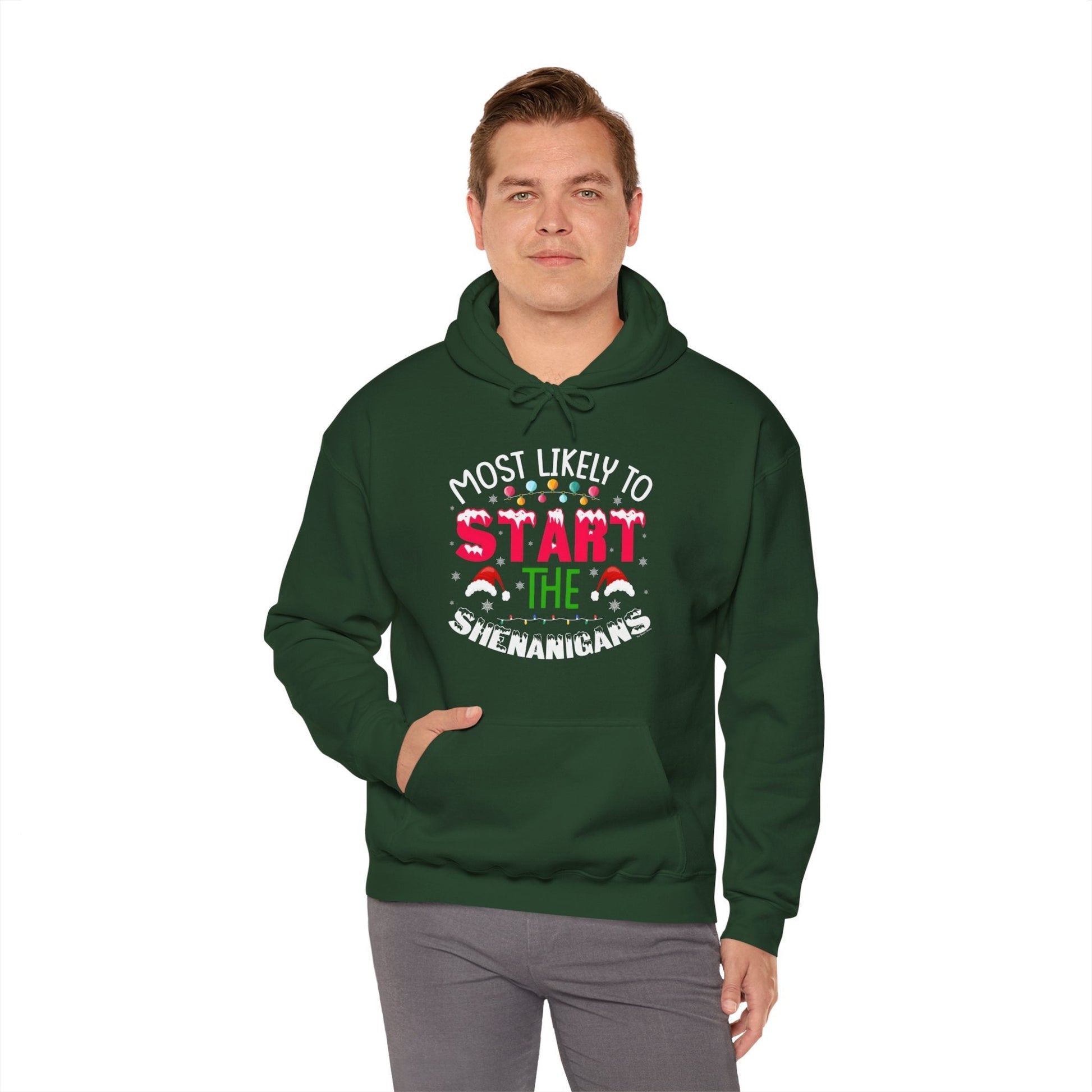 Most Likely To Start The Shenanigans Hooded Sweatshirt The Devil's Pickle