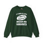 It's Been So Long I Think I'm Beginning To Regain My Virginity Crewneck Sweatshirt The Devil's Pickle