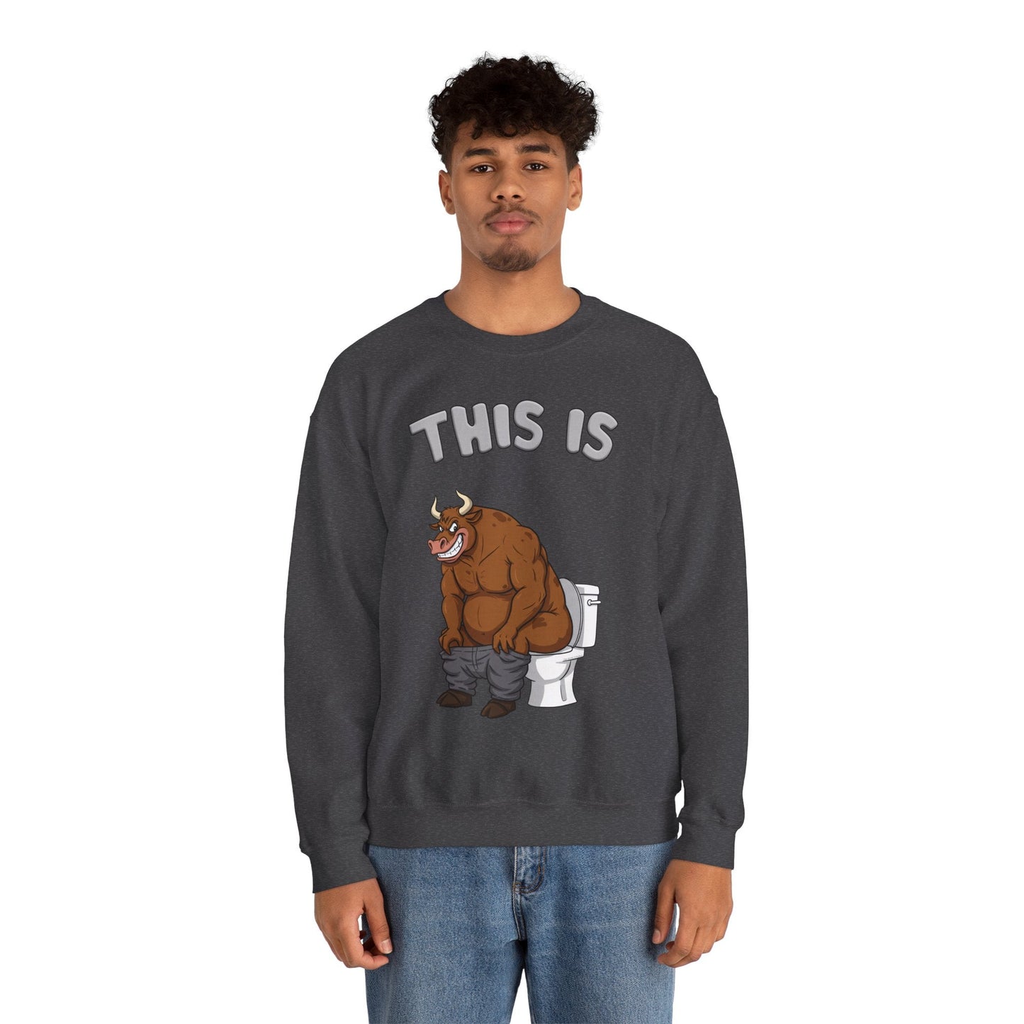 This Is Bullshit Crewneck Sweatshirt The Devil's Pickle